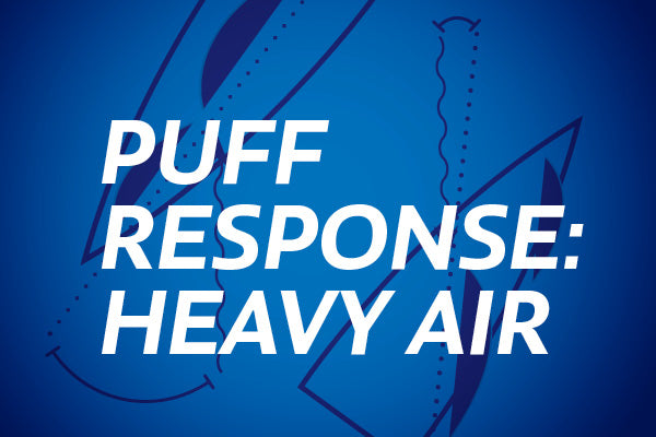 PUFF RESPONSE UPWIND IN HEAVY AIR