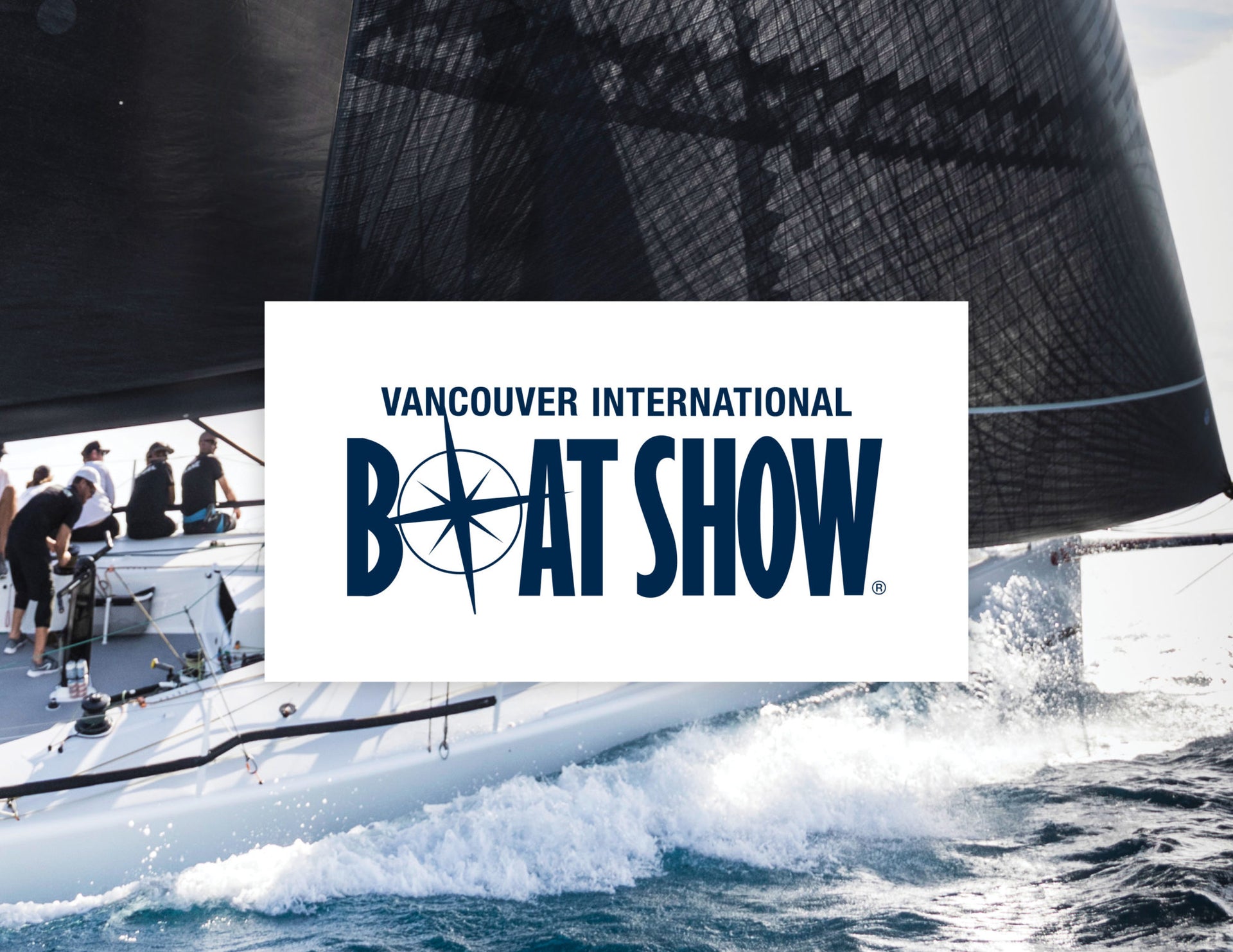 JOIN US AT THE VANCOUVER BOAT SHOW